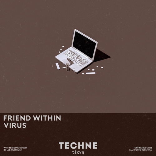 Friend Within - Virus [TECHNE058]